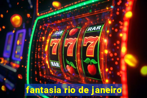 fantasia rio de janeiro